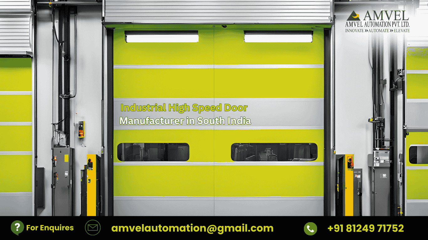 Industrial High Speed Door Manufacturer in South India 
