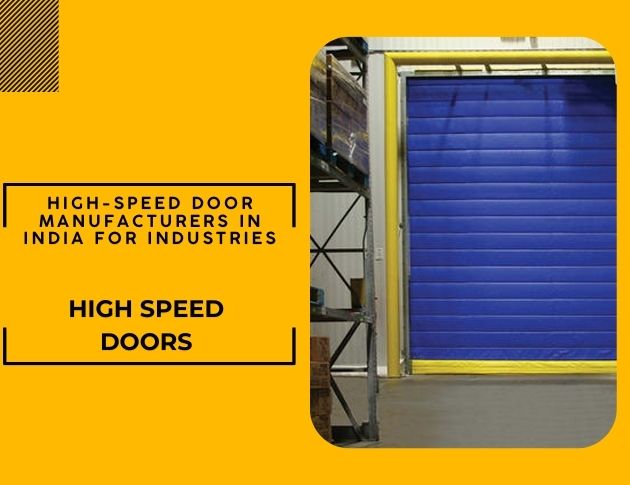 High speed door manufacturers in India